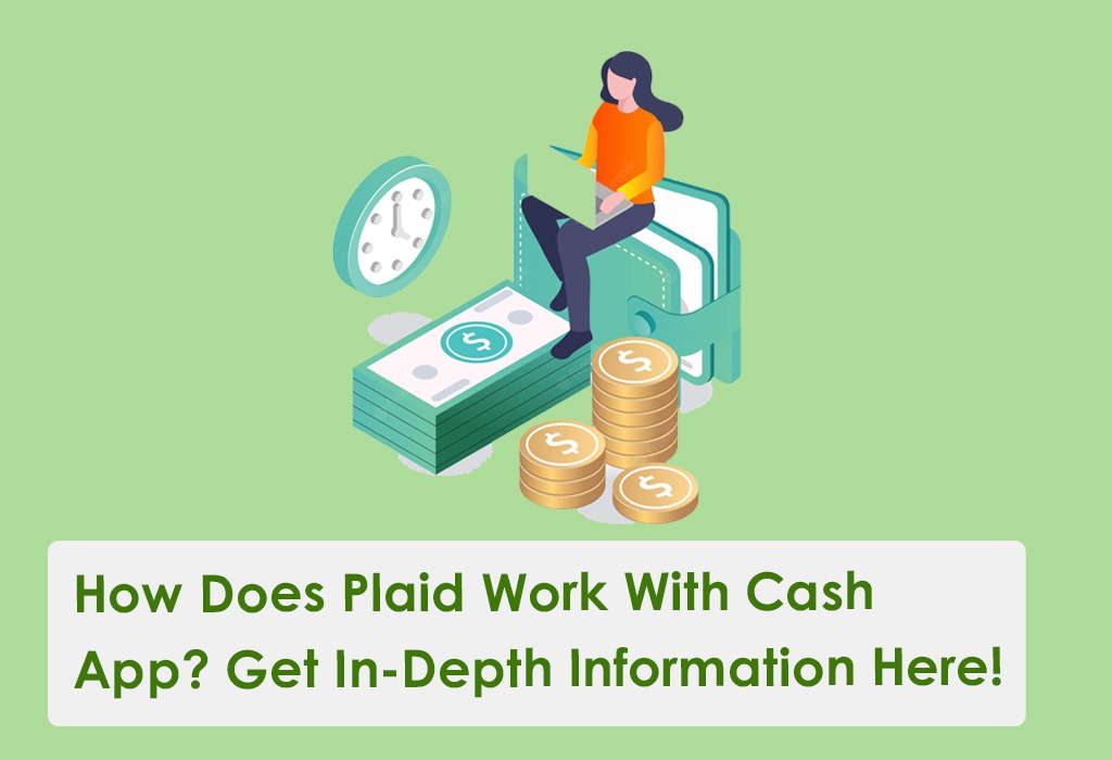 How Does Plaid Work With Cash App