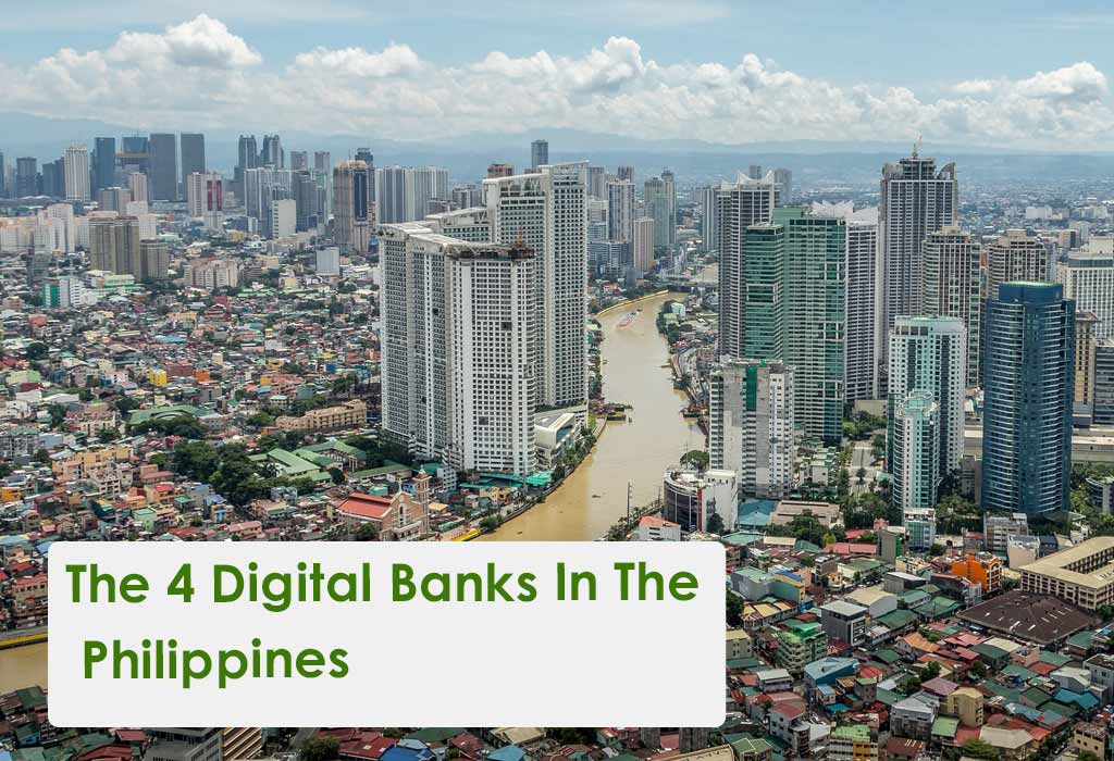 The 4 Digital Banks In The Philippines